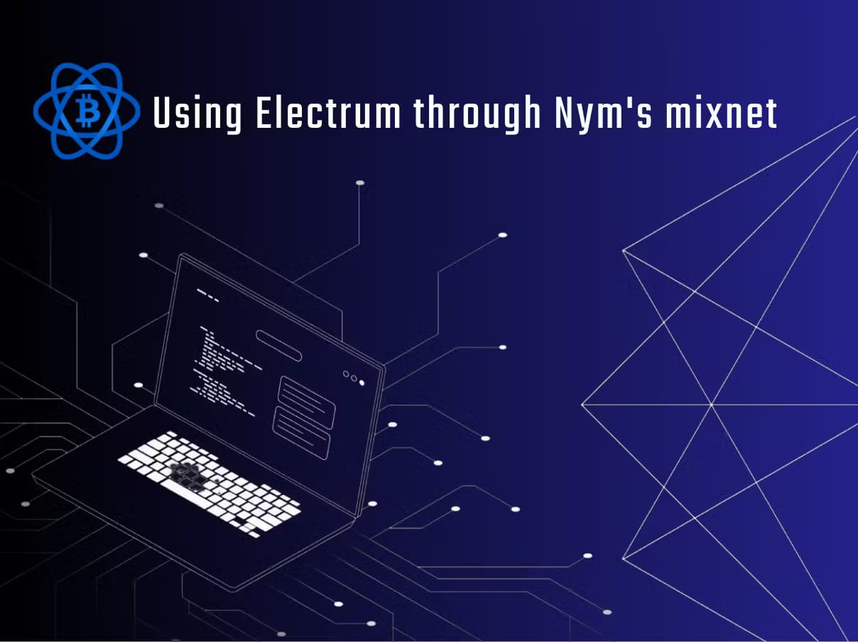 Using Electrum through Nym's mixnet